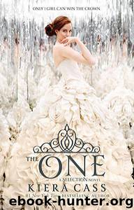 The One (The Selection) by Kiera Cass