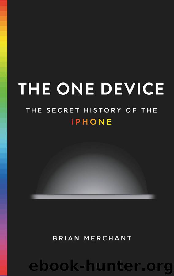 The One Device by Brian Merchant