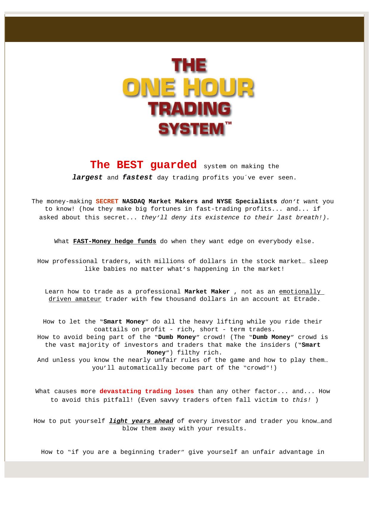 The One Hour Trading System. by Best of Kuszter's Collection