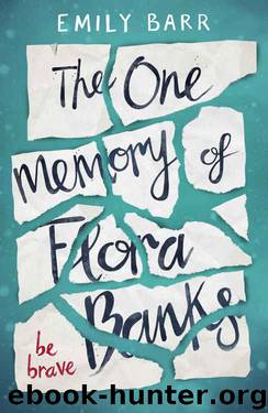 The One Memory of Flora Banks by Emily Barr