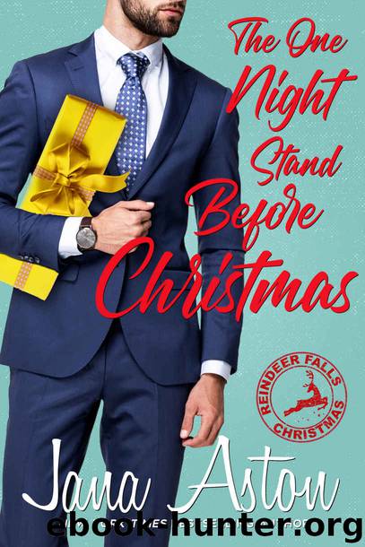 The One Night Stand Before Christmas: Reindeer Falls #3 by Aston Jana