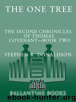 The One Tree by Stephen R. Donaldson