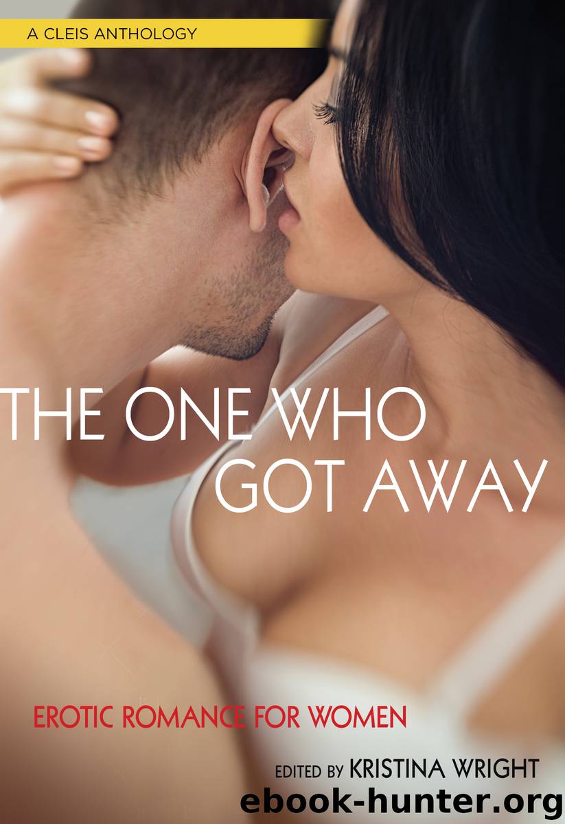 The One Who Got Away by Kristina Wright