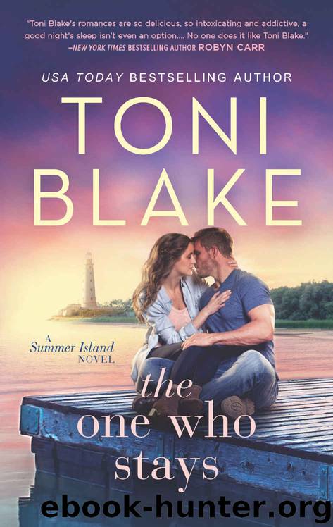The One Who Stays by Blake Toni