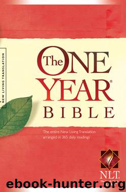 The One Year Bible, New Living Translation by Tyndale House Publishers Inc