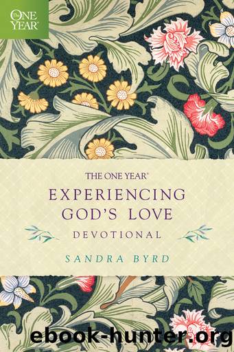 The One Year Experiencing God's Love Devotional by Sandra Byrd