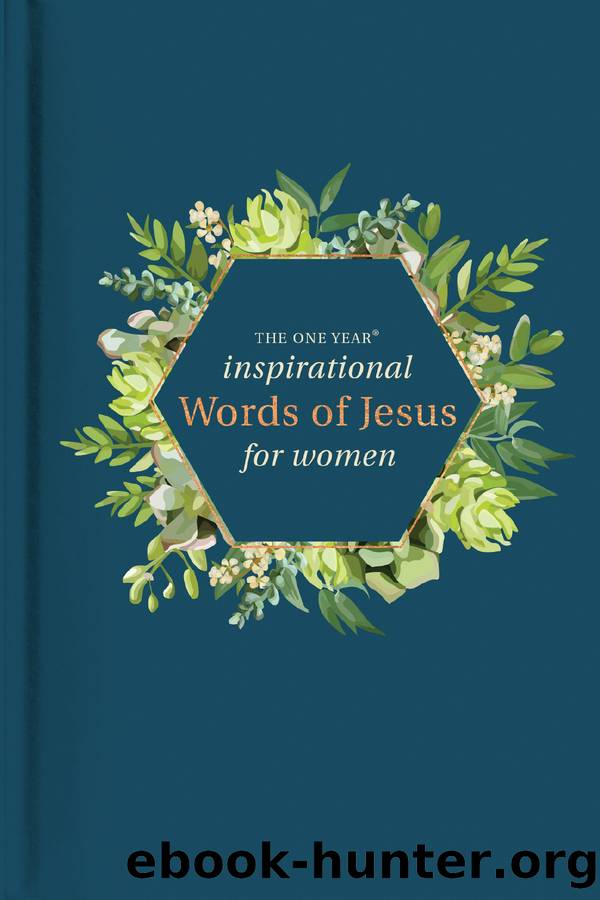 The One Year Inspirational Words of Jesus for Women by Robin Merrill