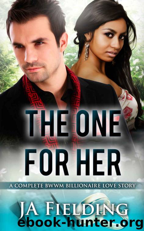 The One for Her: 9 Billionaire BWWM Romance Stories in 1 by J A Fielding & Bwwm Club