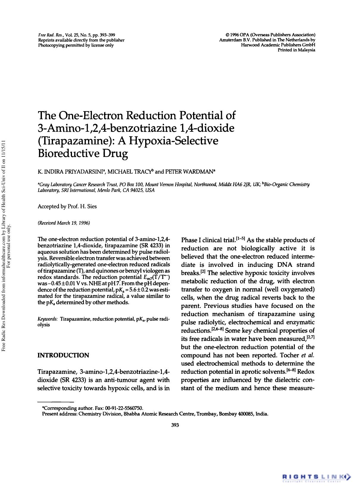 The One-Electron Reduction Potential of 3-Amino-1, 2, 4-benzotriazine 1, 4-dioxide (Tirapazamine): A Hypoxia-Selective Bioreductive Drug by K. Indira Priyadarsini1† Michael Tracy2 3 & Peter Wardman1