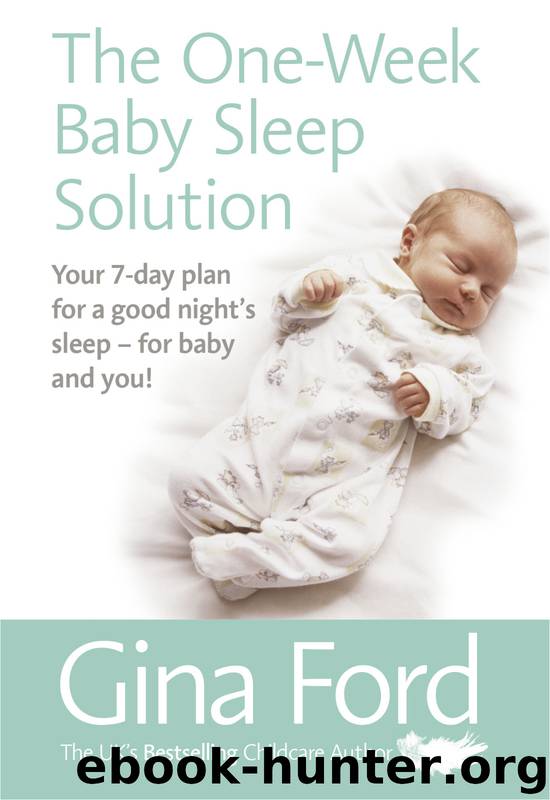 The One-Week Baby Sleep Solution by Gina Ford