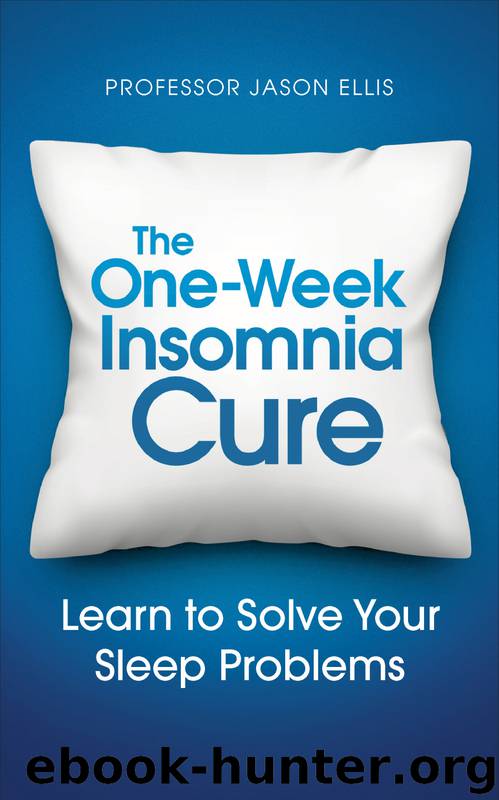 The One-week Insomnia Cure by Professor Jason Ellis
