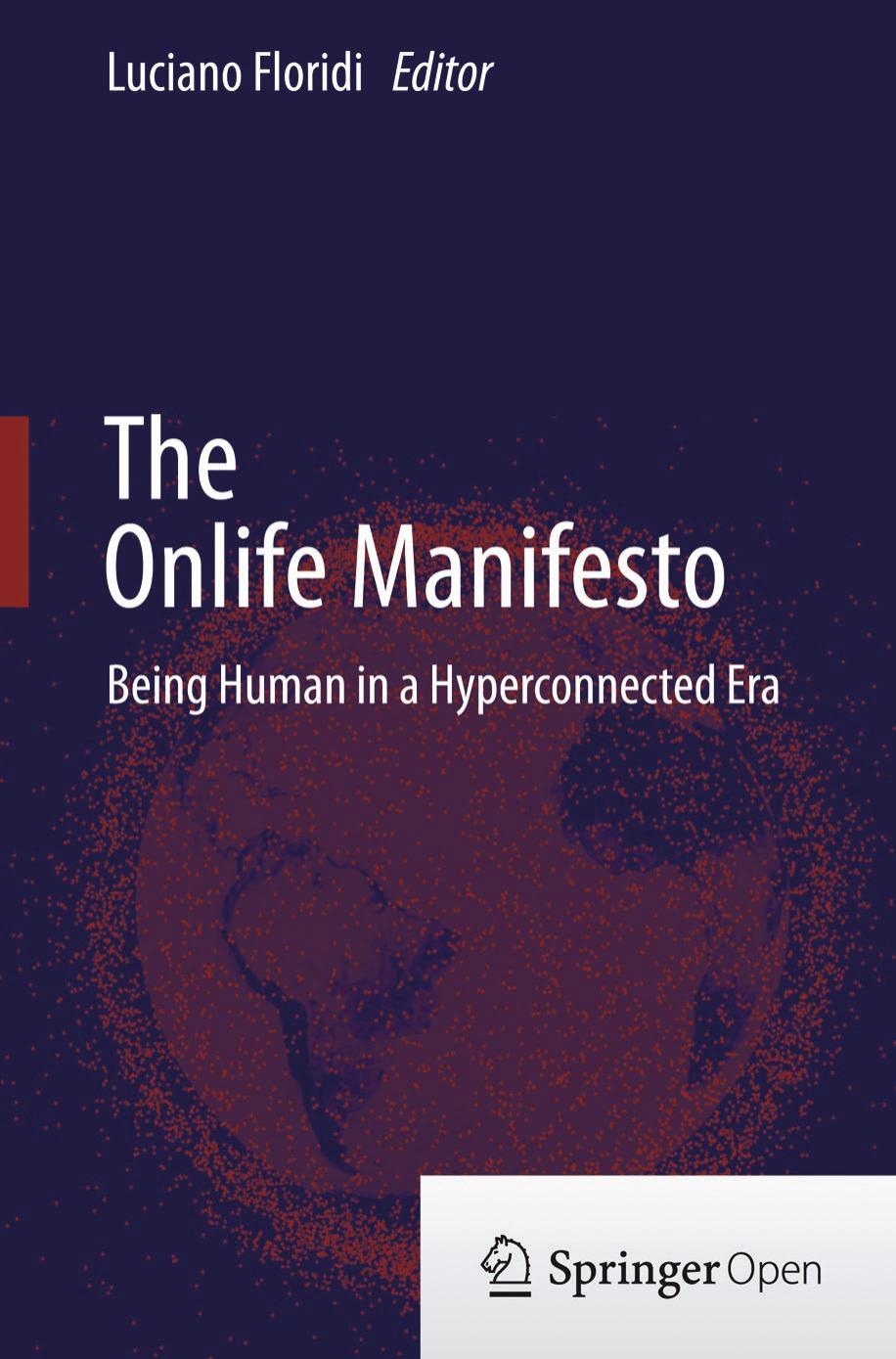 The Onlife Manifesto by Luciano Floridi