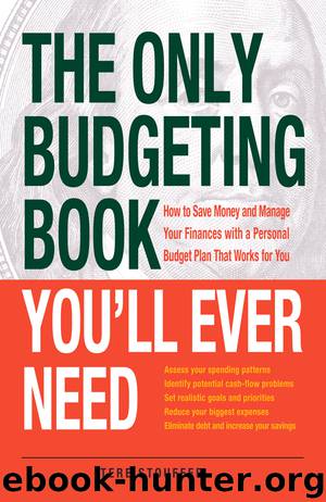 The Only Budgeting Book You'll Ever Need by Tere Stouffer
