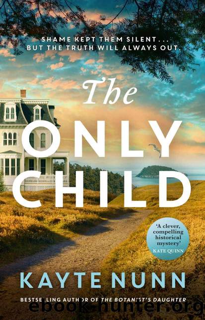 The Only Child by Nunn Kayte