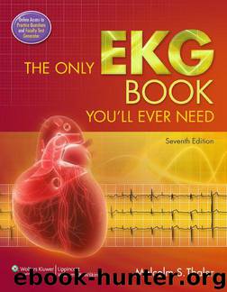 The Only EKG Book You'll Ever Need by Thaler Malcolm S