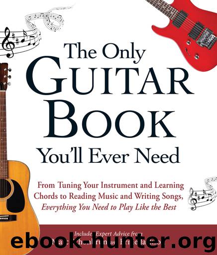 The Only Guitar Book You'll Ever Need by Marc Schonbrun