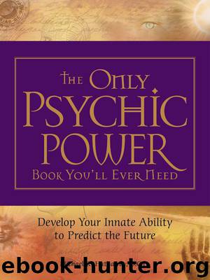 The Only Psychic Power Book You'll Ever Need by Michael R. Hathaway