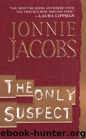 The Only Suspect by Jonnie Jacobs