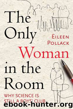 The Only Woman in the Room by Eileen Pollack