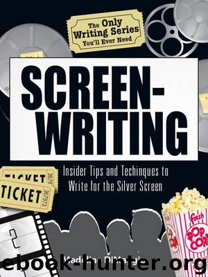 The Only Writing Series You’ll Ever Need: Screenwriting by Madeline DiMaggio