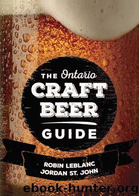 The Ontario Craft Beer Guide by Robin LeBlanc & Robin LeBlanc