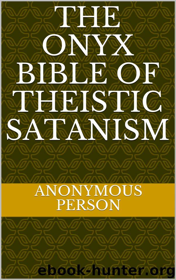The Onyx Bible of Theistic Satanism by person Anonymous