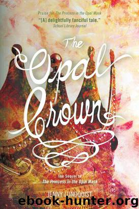 The Opal Crown by Jenny Lundquist