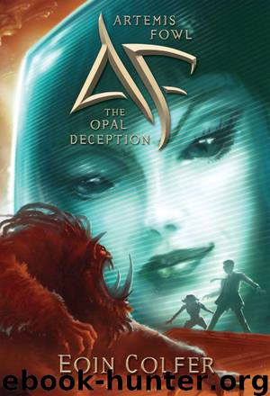The Opal Deception (Artemis Fowl, Book Four) by Colfer Eoin