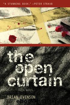 The Open Curtain by Brian Evenson