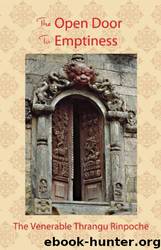 The Open Door to Emptiness by Khenchen Thrangu Rinpoche