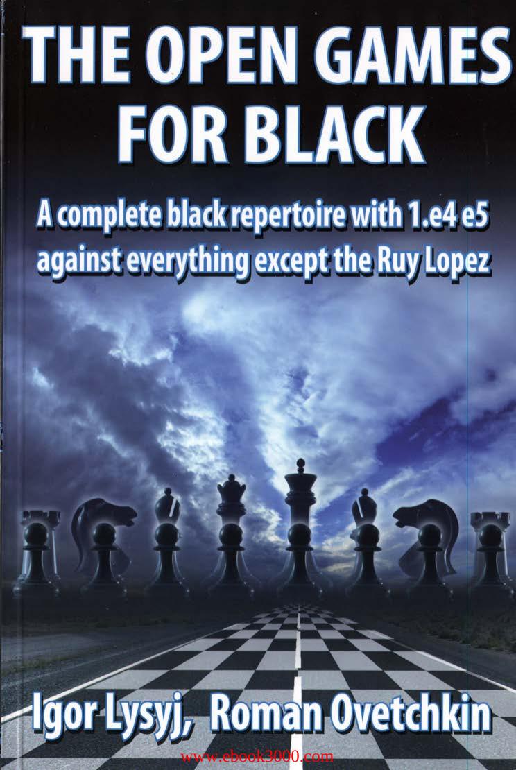 The Open Games for Black by Igor Lysyj Roman Ovetchkin