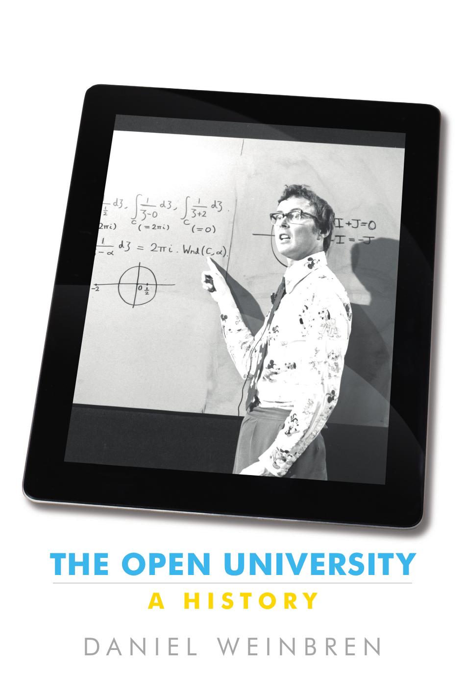 The Open University: A history by Daniel Weinbren