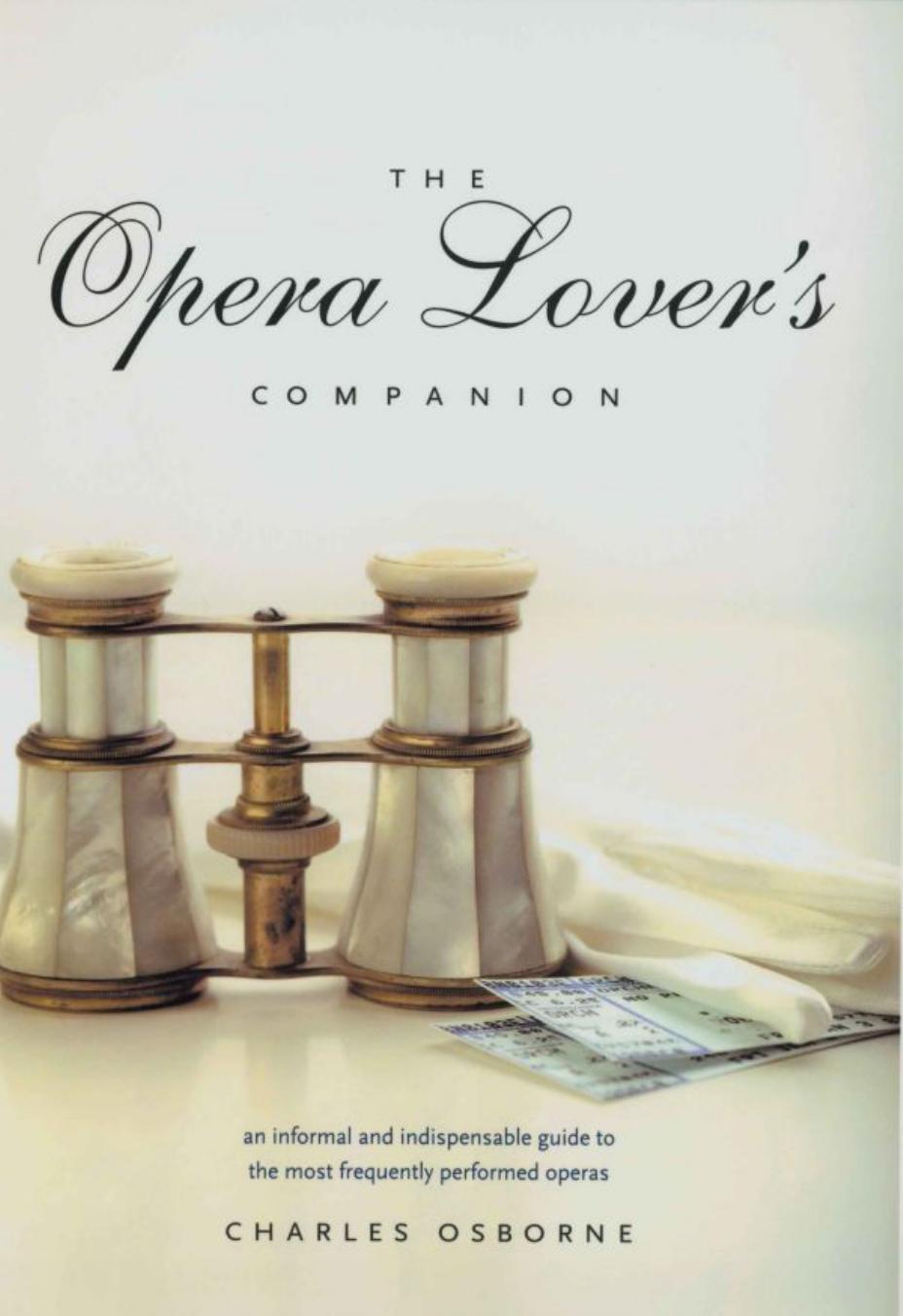 The Opera Lover's Companion by Charles Osborne