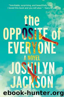 The Opposite of Everyone by Joshilyn Jackson