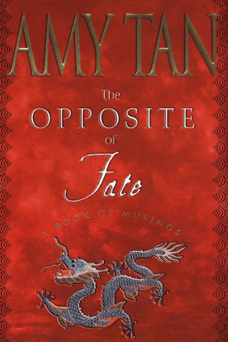 The Opposite of Fate by Amy Tan