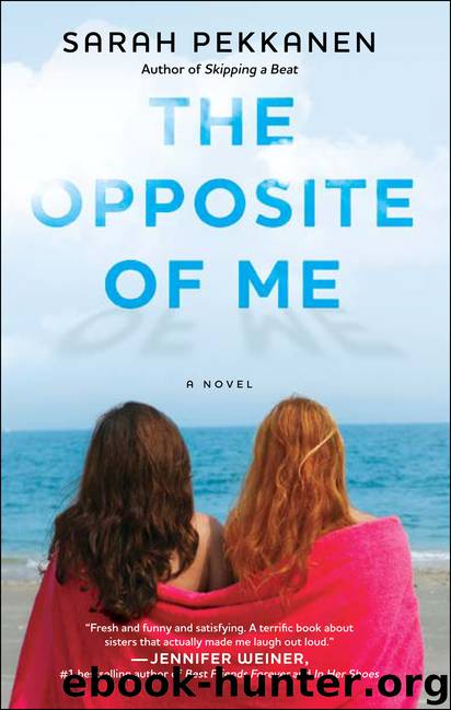 The Opposite of Me by SARAH PEKKANEN