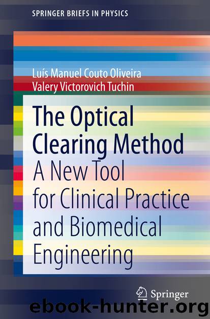 The Optical Clearing Method by Luís Manuel Couto Oliveira & Valery Victorovich Tuchin