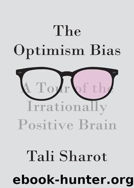 The Optimism Bias by Tali Sharot