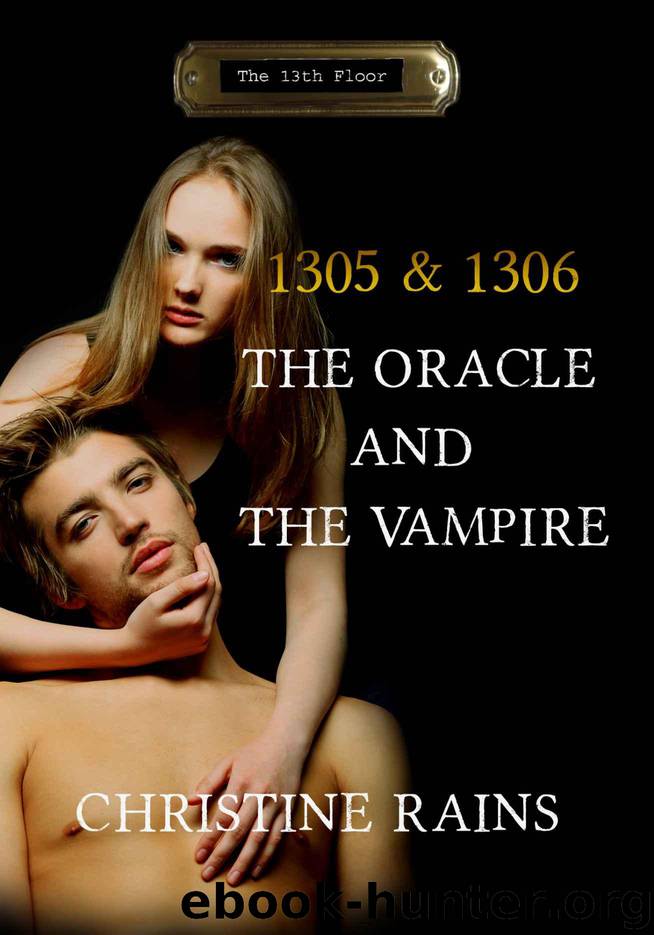 The Oracle & the Vampire (The 13th Floor) by Rains Christine