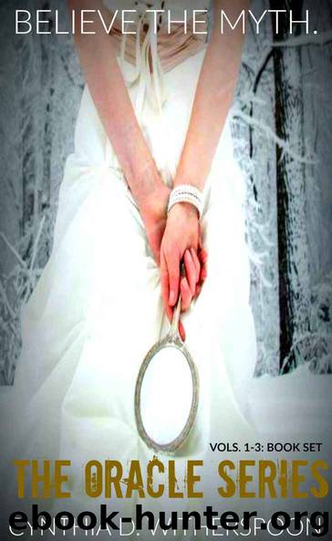 The Oracle Series: Volumes 1-3 by Cynthia D. Witherspoon