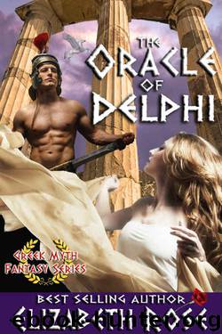 The Oracle of Delphi (Greek Myth Series Book 2) by Elizabeth Rose