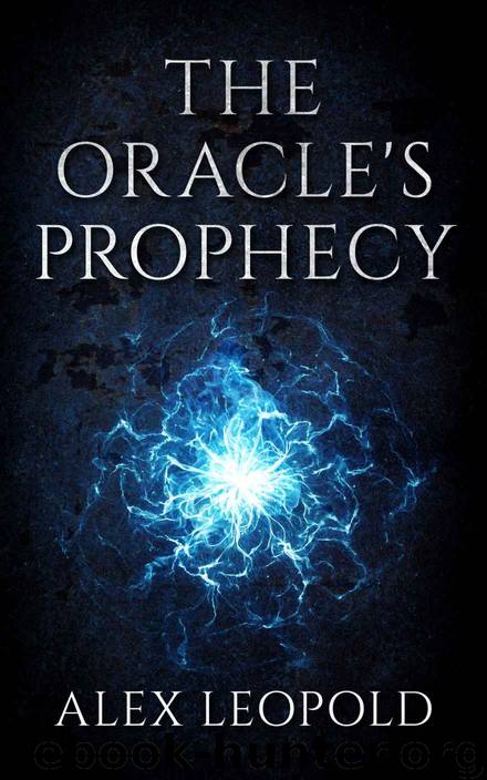 The Oracle's Prophecy by Alex Leopold