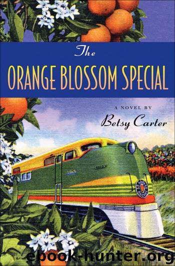 The Orange Blossom Special by Betsy Carter
