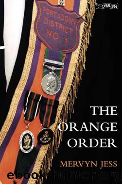 The Orange Order by Mervyn Jess