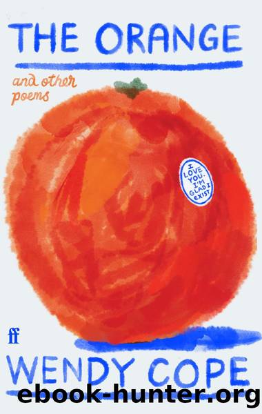 The Orange and other poems by Wendy Cope