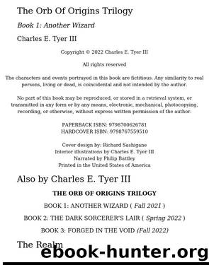 The Orb of Origins Trilogy - Book One: Another Wizard by Unknown