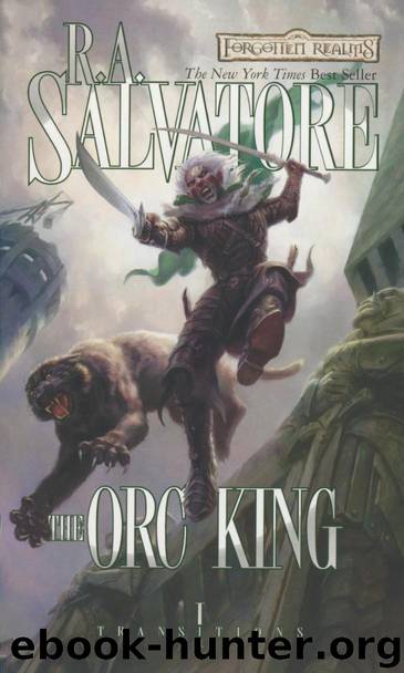 The Orc King by R. A. Salvatore
