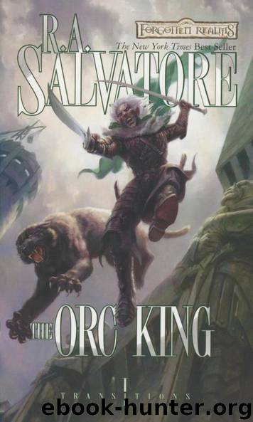 The Orc King by R.A. Salvatore