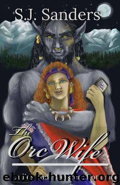 The Orc Wife by S.J. Sanders