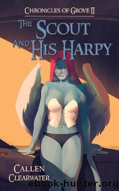 The Orc and His Harpy: A Fantasy Harem Adventure with LitRPG Elements by Callen Clearwater